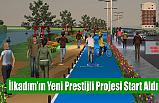 İlkadım’ın Yeni Prestijli Projesi Start Aldı