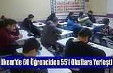 İlkem'de 60 Öğrenciden 55'i Okullara Yerleşti