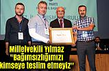 Milletvekili Yılmaz,