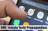 SMS Yoluyla Terör Propagandası