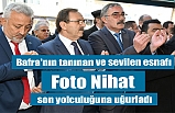 Bafra'nın Foto Nihat'ına son görev