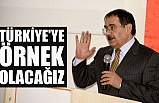 Demir: Türkiye'ye Örnek Olacağız