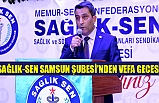 Sağlık-Sen Samsun Şubesi’nden Vefa Gecesi
