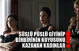 Süslü Püslü Giyinip Birbirinin Kuyusu Kazan Kadınlar