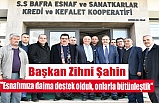 Zihni Şahin'den Bafra Esnaf ve Sanatkarlar Kredi ve Kefalet Kooperatifi'ne Ziyaret