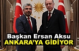 Başkan Aksu Ankara'ya gidiyor