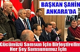 Başkan Zihni Şahin, Başkentte ASİAD'ın Konuğu