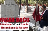 Başkan Zihni Şahin, Yaşar Doğu'yu Andı
