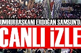 Cumhurbaşkanı Erdoğan'ı Canlı İzle