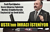 Erhan Usta'ya Kesin İhraç İsteniyor