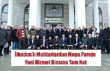 Muhtarlardan Başkan Tok'a Tebrik