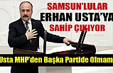 Samsunlular Erhan Usta'ya Sahip Çıkıyor