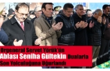 Servet Yörük Paşa, ablasını kaybetti