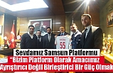 Sevdamız Samsun Platformundan Baro Başkan'ı Gürbüz'e Ziyaret