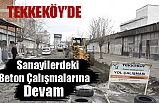 Tekkeköy Belediyesi Sanayilere El Attı