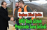 5.2 kilometrelik Hafif Raylı Sistem projesinin çalışmalar devam ediyor