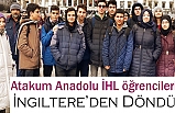 Atakum Anadolu İHL öğrencileri İngiltere’den Döndü