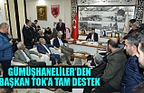 Gümüşhaneliler’den Başkan Tok’a Tam Destek