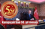 Karapıçak'dan 50. yıl mesajı