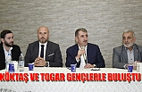 Köktaş ve Togar Gençlerle Buluştu