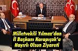 Milletvekili Yılmaz’dan MHP’ye ziyaret