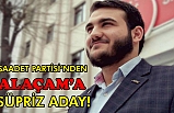 Saadet Partisinden Alaçam'a Süpriz Aday