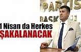 1 Nisan da Herkes Şakalanacak...
