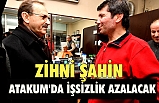 Başkan Zihni Şahin, ekonomiyi canlandıracak projeler 'ATAKUM'DA İŞSİZLİK AZALACAK!'