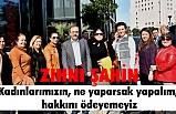 Başkan Zihni Şahin, kadın memurlarla bir arada 'HAKKINIZ ASLA ÖDENMEZ!..'