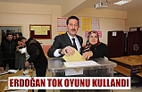 CUMHUR İTTİFAKI ADAYI İLKADIM BELEDİYE BAŞKANI ERDOĞAN TOK OYUNU KULLANDI...