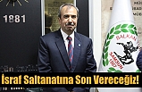 İsraf Saltanatına Son Vereceğiz!