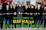 Mustafa Demir'den Bafra'ya MÜJDE ÜSTÜNE MÜJDE!
