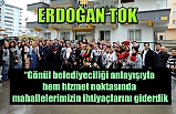 Tok; “Kışla’ya büyük hizmetler yaptık”