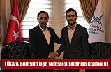 TÜGVA Samsun ilçe temsilciliklerine atamalar
