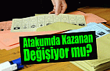 Atakumda Kazanan Değişiyor mu?