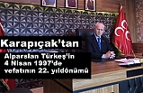 Karapıçak'tan Alparslan Türkeş’in vefatının 22. Yıldönümü