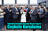 Tekkeköy Belediye Başkanı Hasan Togar’a Coşkulu Karşılama