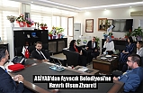 ASİYAD'dan Ayvacık Belediyesi'ne Hayırlı Olsun Ziyareti