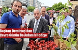 Başkan Demirtaş'dan Çevre Günün De Anlamlı Hediye