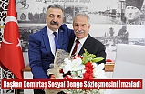 Başkan Demirtaş Sosyal Denge Sözleşmesini İmzaladı