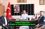 Başkan Kalaycı'dan İl Kültür ve Turizm Müdürüne Ziyaret