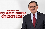 Başkan Mustafa Demir 'İşçi kardeşlerimizle omuz omuza!..'