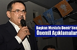 Başkan Mustafa Demir'den Önemli Açıklamalar