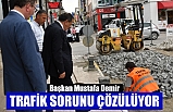 Başkan Mustafa Demir: TRAFİK SORUNU ÇÖZÜLÜYOR