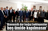 'Ekonomik dar boğaz bekleyenler boş ümide kapılmasın'