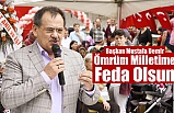 Başkan Mustafa Demir: Ömrüm Milletime Feda Olsun