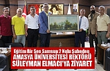 Eğitim Bir Sen Samsun 2 Nolu Şubeden AMASYA ÜNİVERSİTESİ REKTÖRÜ SÜLEYMAN ELMACI’YA ZİYARET