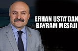 ERHAN USTA'DAN BAYRAM MESAJI