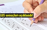 LGS sonuçları açıklandı!