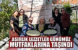 Asırlık Lezzetler Günümüz Mutfaklarına Taşındı